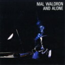 Mal Waldron マルウォルドロン / And Alone 【CD】