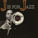 J.J. Johnson ジェイジェイジョンソン / J Is For Jazz 【CD】