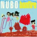 NUBO / bonfire 【CD Maxi】