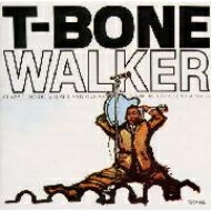 T-Bone Walker ティーボーンウォーカー / T-bone Walker: モダン ブルース ギターの父 【CD】