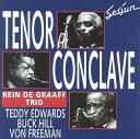 Teddy Edwards / Von Freeman / Buck Hill / Tenor Conclave 【CD】