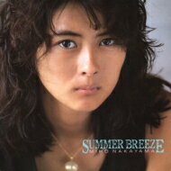 中山美穂 ナカヤマミホ / SUMMER BREEZE 【CD】