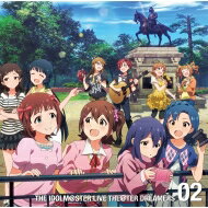 アイドルマスター / THE IDOLM@STER LIVE THE@TER DREAMERS 02 【CD】