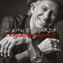 【輸入盤】 Keith Richards キースリチャーズ / Crosseyed Heart 【CD】