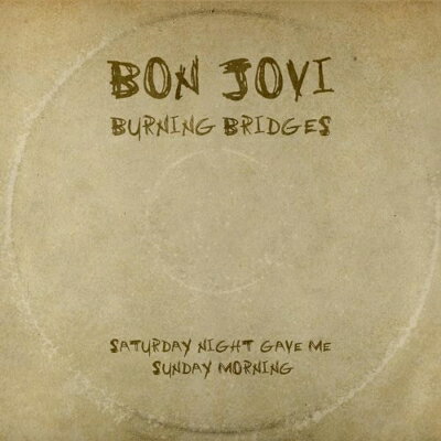 【輸入盤】 Bon Jovi ボン ジョヴィ / Burning Bridges 【CD】