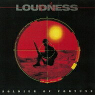 LOUDNESS ラウドネス / SOLDIER OF FORTUNE 【CD】