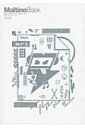 MaltineBook MaltineRecords 2005‐2015 10th Anniversary Issue MARU‐100 / SWITCH編集部 【本】