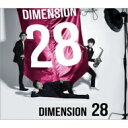Dimension デメンション / 28 【Blu-spec CD】