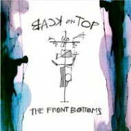 【輸入盤】 Front Bottoms / Back On Top 【CD】