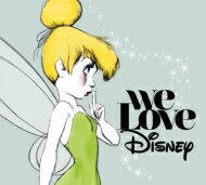 We Love Disney 【CD】