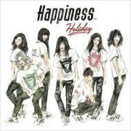 Happiness / Holiday 【CD Maxi】