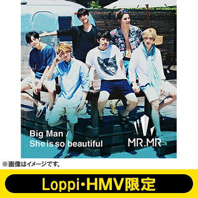 MR.MR / Big Man / She is so beautiful 【Loppi・HMV限定盤】 (CD+DVD) 【CD Maxi】