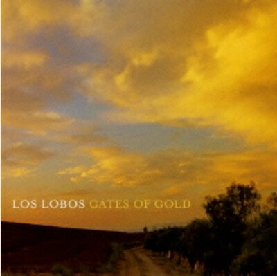 Los Lobos X{X / Gates Of Gold yCDz