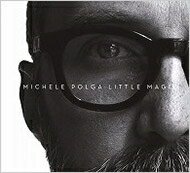 【輸入盤】 Michele Polga / Little Magic 【CD】