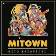 ミトカツユキ / MITOWN 【CD】