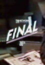 TM NETWORK eB[Glbg[N / TM NETWORK 30th FINAL (DVD) yDVDz