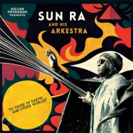 【送料無料】 Sun Ra サンラ / To Those Of Earth...and Other Worlds 輸入盤 【CD】