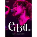 稲葉浩志 (B'z) イナバコウシ / Koshi Inaba LIVE 2014 ～en-ball～ (DVD) 【DVD】