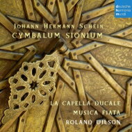 シャイン、ヨハン・ヘルマン（1586-1630） / 聖歌集『シオンのシンバル』より　R．ウィルソン＆ムジカ・フィアータ、ラ・シャペル・ドゥカーレ 輸入盤 【CD】