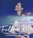 坂本真綾 サカモトマアヤ / 坂本真綾20周年記念LIVE “FOLLOW ME" at さいたまスーパーアリーナ 【BLU-RAY DISC】
