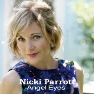 Nicki Parrott ニッキパロット / Angel Eyes 【CD】