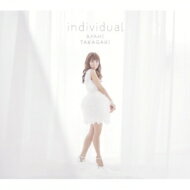 高垣彩陽 タカガキアヤヒ / individual （CD+DVD）【初回生産限定盤】 【CD】