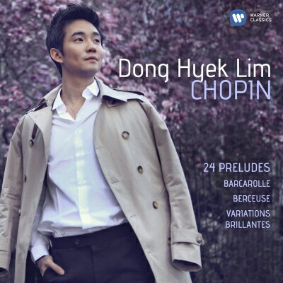 Chopin ショパン / 24の前奏曲、華麗なる変奏曲、舟歌、子守歌　イム・ドンヒョク 【CD】