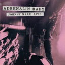 【輸入盤】 Johnny Marr / Adrenalin Baby: Johnny Marr Live 【CD】