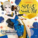 塩見周子 (CV: ルゥ ティン) / THE IDOLM@STER CINDERELLA MASTER 039 塩見周子 【CD Maxi】