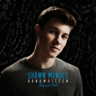  Shawn Mendes / Handwritten (Revisited) 