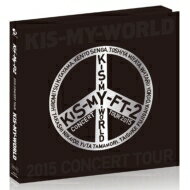 Kis-My-Ft2 / 2015 CONCERT TOUR KIS-MY-WORLD (Blu-ray) 【BLU-RAY DISC】