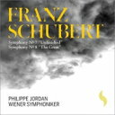 【輸入盤】 Schubert シューベルト / 交響曲第9番『グレート』、第8番『未完成』　フィリップ・ジョルダン＆ウィーン交響楽団 【CD】