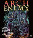 Arch Enemy アーチ・エネミー / War Eternal Tour: Tokyo Sacrifice 【BLU-RAY DISC】