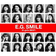     E-girls   E.G. SMILE -E-girls BEST- (2CD+Blu-ray+X}v[r[{X}v~[WbN)  CD 