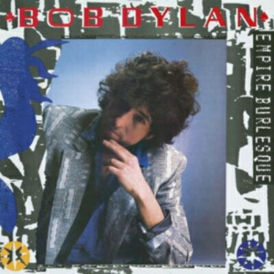 Bob Dylan ボブディラン / Empire Burlesque (180グラム重量盤) 【LP】
