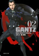 GANTZ 2 集英社文庫 コミック版 / 奥浩哉 オクヒロヤ 【文庫】
