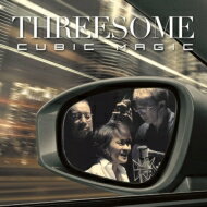 Threesome (Marlene / Jiro Yoshida / Makoto Kuriya) / Cubic Magic 【SACD】