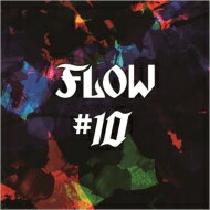 FLOW フロウ / ＃10 【初回生産限定盤】 【CD】