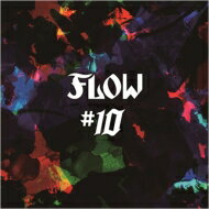 FLOW フロウ / #10 【CD】