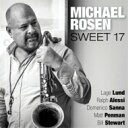 【輸入盤】 Michael Rosen / Sweet 17 【CD】