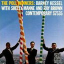 【輸入盤】 Barney Kessel/Shelly Manne/Ray Brown / Poll Winners 【CD】