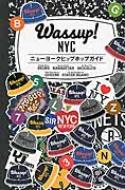 楽天HMV＆BOOKS online 1号店Wassup!NYC ニューヨークヒップホップガイド / 水谷光孝 【本】