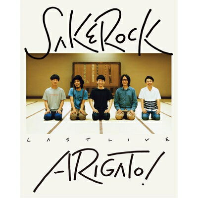SAKEROCK サケロック / LAST LIVE ‘’ARIGATO！‘’ (Blu-ray) 【BLU-RAY DISC】