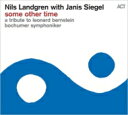 【輸入盤】 Nils Landgren ニルスラングレン / Some Other Time: A Tribute To Leonard Bernstein 【CD】