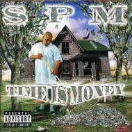  A  Spm (South Park Mexican)   Time Is Money  CD 