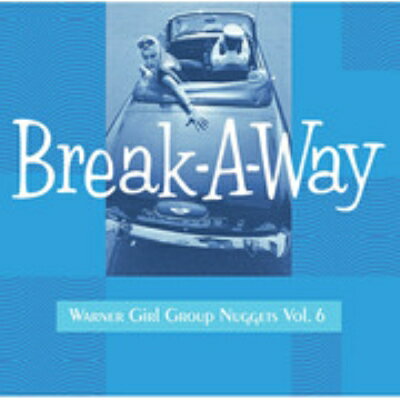 Break-A-Way - Warner Girl Group Nuggets Vol. 6 CD