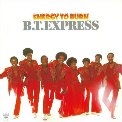 Bt Express ビーティーエクスプレス / Energy To Burn +3 【CD】