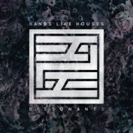 【輸入盤】 Hands Like Houses / Dissonants 【CD】