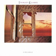 Stanley Clarke スタンリークラーク / Hideaway 【CD】