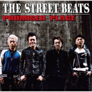 THE STREET BEATS ストリート ビーツ / PROMISED PLACE 